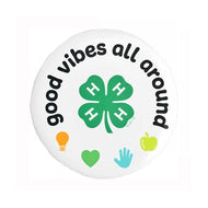 4-H Good Vibes Large Button - Shop 4-H