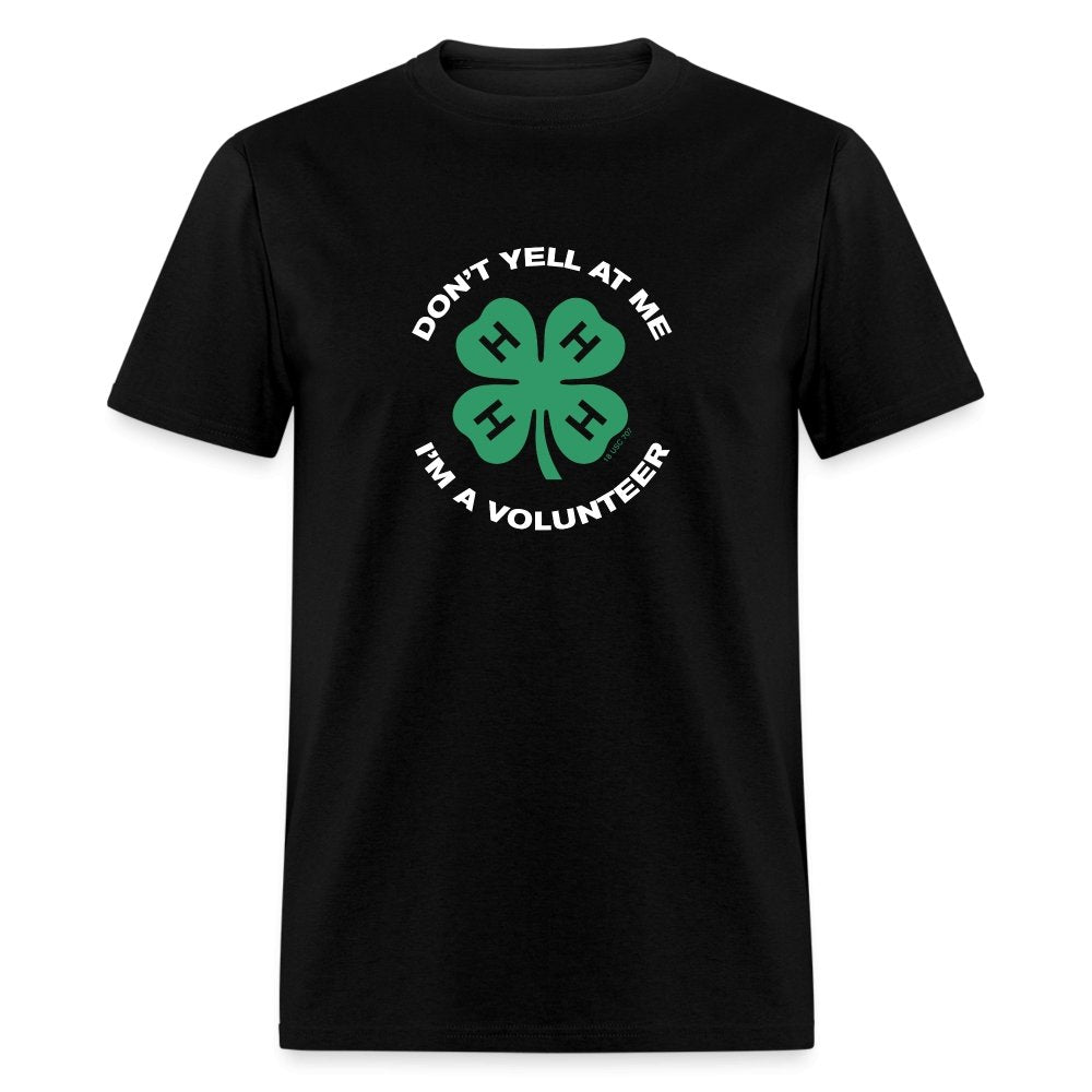 Don't Yell I'm A Volunteer Unisex T-Shirt - Shop 4-H