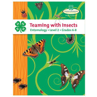 Teaming With Insects: Entomology Curriculum Level 2 - Shop 4-H
