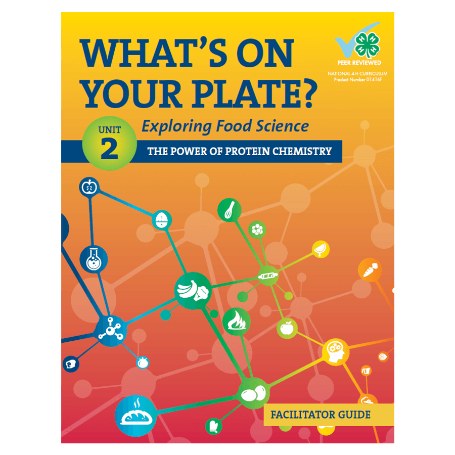What's On Your Plate? Exploring Food Science: Unit 2 